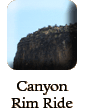 Canyon Rim Ride